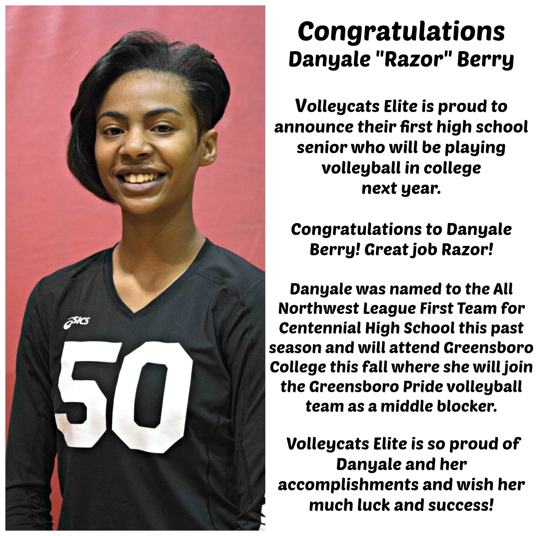 Middle blocker, Danyale Berry was the first Volleycat Elite club player ever to receive a volleyball scholarship