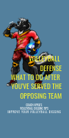 Volleyball Defense What To Do After You've Served The Opposing Team by April Chapple