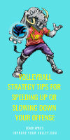 Volleyball Strategy Tips For Speeding Up or slowing Down Your Offense by April Chapple