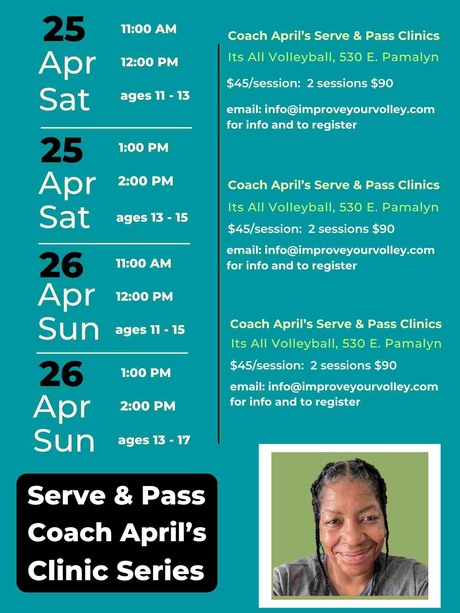 Register TODAY! for my
Coach April's April 25-26
Serve and Pass clinics
email: info@improveyourvolley.com to register or for more info