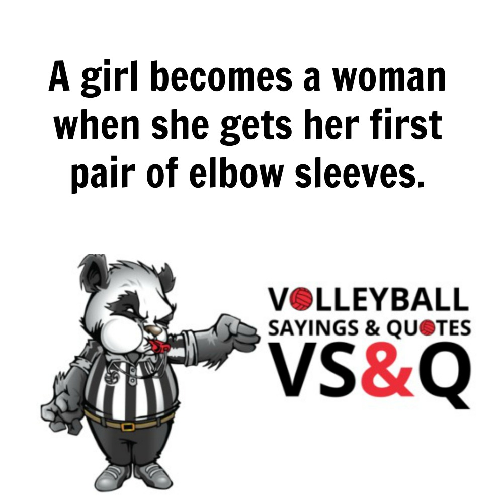 Short volleyball quotes and sayings by VS&Q on Volleybragswag volleyball shirts.