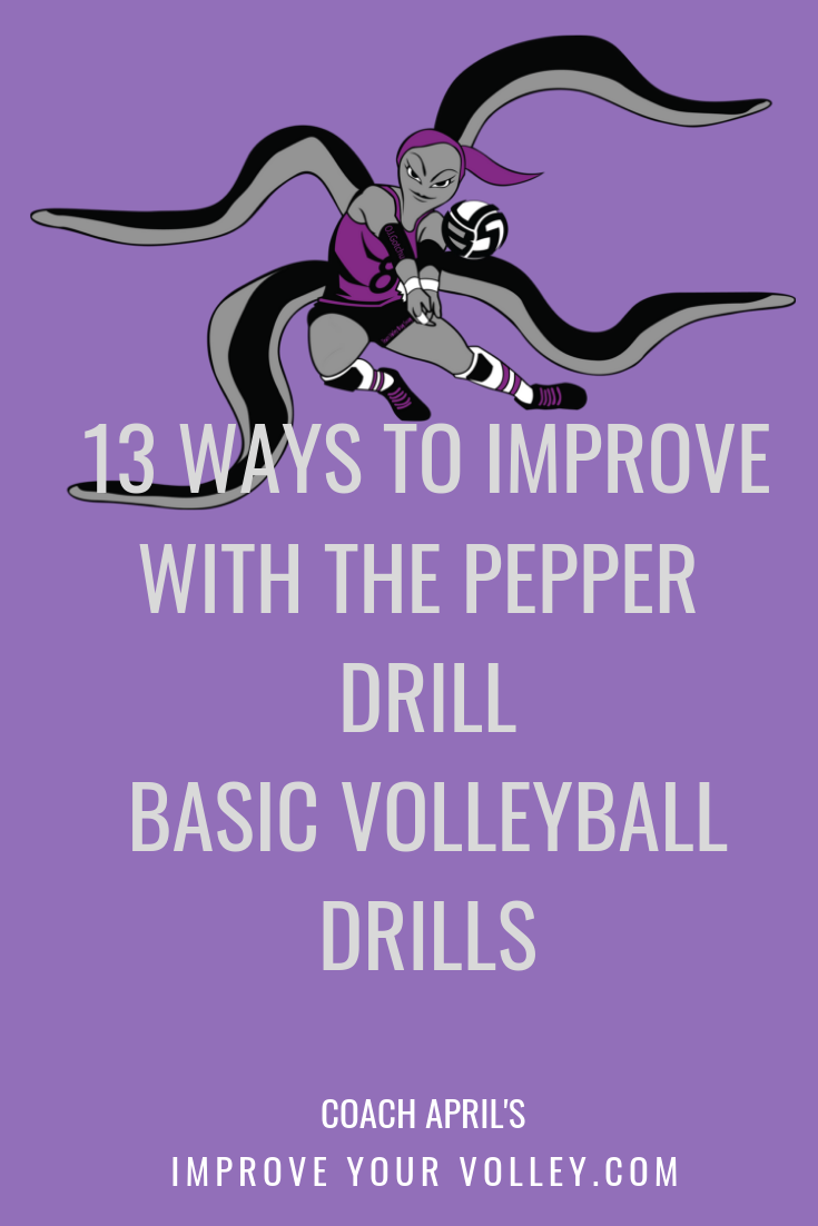The volleyball pepper drill is used in various forms when in warmups and in the main part of my Breakfast Club and Happy Hour practice to improve technique.