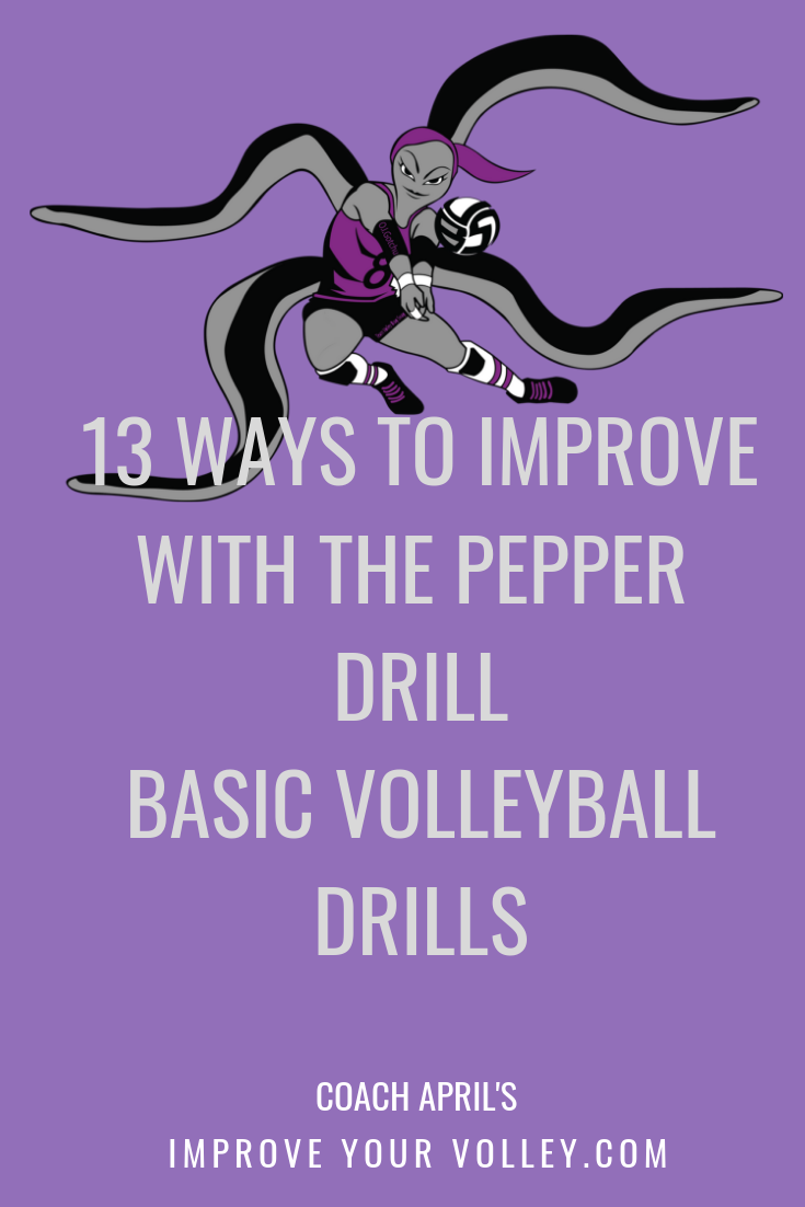 Push yourself in pepper!

Go for every ball and have the mentality that balls that come within 3 feet of wherever you are...are NOT going to hit the floor without you getting them up or hitting the floor with a dive, sprawl or at the very least a pancake..in order to keep the ball off the floor... in a controlled manner ...to your intended target.