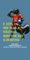 8 Steps on How To Dig A Volleyball When Your Team is on Defense by April Chapple