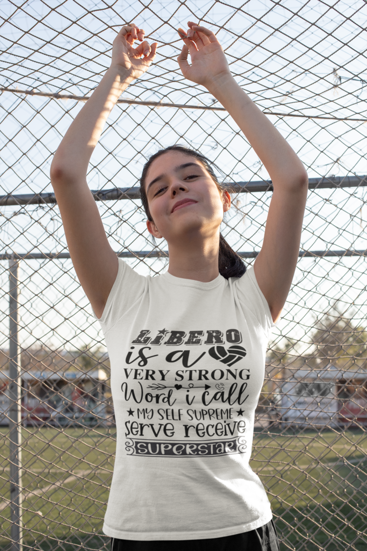 Libero is a very strong word I call myself Supreme Serve Receive Superstar! Get your volleyball tees in my Volleybragswag Etsy shop now!