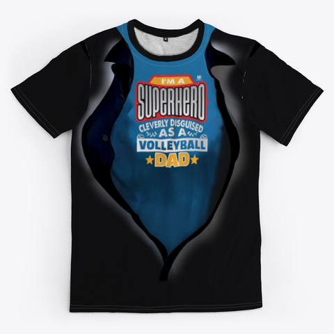 The Volleyball Dad
Super Hero Volleyball Shirt Black