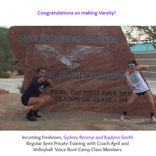 Congratulations to Las Vegas volleyball players Sydney Berenyi and Kaylynn Smith for making the Silverado High School varsity team as incoming freshmen and Boot Camp class regulars.