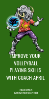 Improve Your Volleyball Playing Skills with Coach April