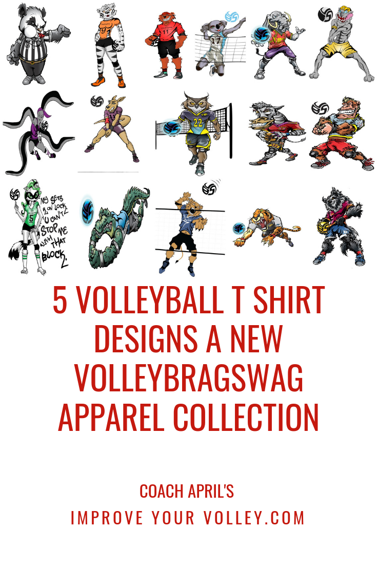 5 Volleyball T Shirt Designs A New Volleybragswag Apparel Collection